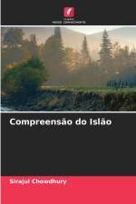Compreensão do Islão af Sirajul Chowdhury