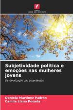 Subjetividade política e emoções nas mulheres jovens af Daniela Martínez Padrón
