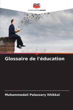 Glossaire de l'éducation af Muhammedali Palassery Ithikkal