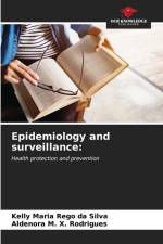 Epidemiology and surveillance: af Kelly Maria Rêgo Da Silva