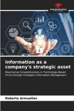Information as a company's strategic asset af Roberto Armuelles