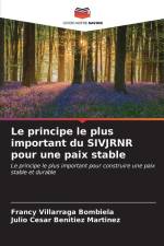 Le principe le plus important du SIVJRNR pour une paix stable af Francy Villarraga Bombiela
