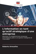 L'information en tant qu'actif stratégique d'une entreprise af Roberto Armuelles