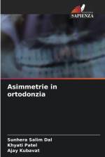 Asimmetrie in ortodonzia af Sunhera Salim Dal