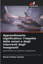 Apprendimento significativo: l'impatto delle azioni e degli interventi degli insegnanti af Bruno Freitas Santos