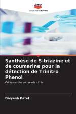 Synthèse de S-triazine et de coumarine pour la détection de Trinitro Phenol af Divyesh Patel