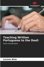 Teaching Written Portuguese to the Deaf: af Lucimar Bizio