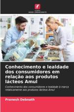 Conhecimento e lealdade dos consumidores em relação aos produtos lácteos Amul af Pranesh Debnath