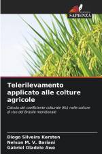 Telerilevamento applicato alle colture agricole af Diogo Silveira Kersten