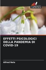 EFFETTI PSICOLOGICI DELLA PANDEMIA DI COVID-19 af Alfred Nela