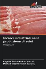 Incroci industriali nella produzione di suini af Evgeny Anatolievich Lyovkin