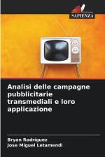 Analisi delle campagne pubblicitarie transmediali e loro applicazione af Bryan Rodriguez