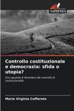 Controllo costituzionale e democrazia: sfida o utopia? af María Virginia Cafferata