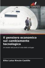 Il pensiero economico sul cambiamento tecnologico af Elita Luisa Rincón Castillo