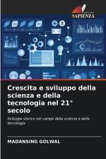 Crescita e sviluppo della scienza e della tecnologia nel 21° secolo af Madansing Golwal