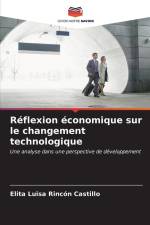 Réflexion économique sur le changement technologique af Elita Luisa Rincón Castillo