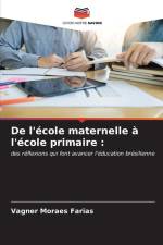 De l'école maternelle à l'école primaire : af Vagner Moraes Farias