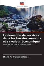 La demande de services dans les bassins versants et sa valeur économique af Eliana Rodríguez Salcedo
