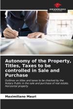 Autonomy of the Property, Titles, Taxes to be controlled in Sale and Purchase af Maximiliano Mauri