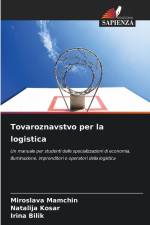 Tovaroznavstvo per la logistica af Miroslava Mamchin