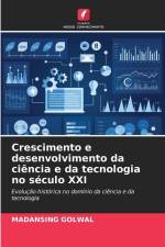 Crescimento e desenvolvimento da ciência e da tecnologia no século XXI af Madansing Golwal
