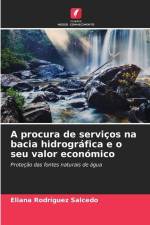 A procura de serviços na bacia hidrográfica e o seu valor económico af Eliana Rodríguez Salcedo