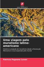 Uma viagem pelo muralismo latino-americano af Patricia Pagnone Laven
