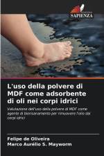 L'uso della polvere di MDF come adsorbente di oli nei corpi idrici af Felipe de Oliveira