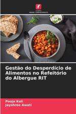 Gestão do Desperdício de Alimentos no Refeitório do Albergue RIT af Pooja Koli