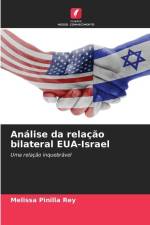 Análise da relação bilateral EUA-Israel af Melissa Pinilla Rey