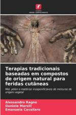 Terapias tradicionais baseadas em compostos de origem natural para feridas cutâneas af Alessandro Ragno