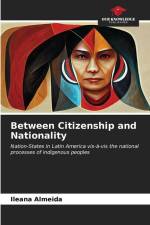 Between Citizenship and Nationality af Ileana Almeida