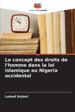 Le concept des droits de l'homme dans la loi islamique au Nigeria occidental af Lateef Kelani