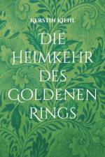 Die Heimkehr des Goldenen Rings af Kerstin Kiehl