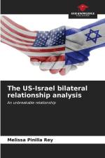 The US-Israel bilateral relationship analysis af Melissa Pinilla Rey