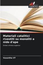 Materiali catalitici rivestiti su monoliti a nido d'ape af Vasantha Vt