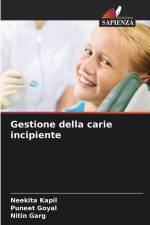 Gestione della carie incipiente af Neekita Kapil