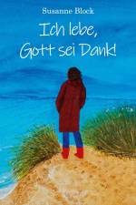 Ich lebe, Gott sei Dank! af Susanne Block