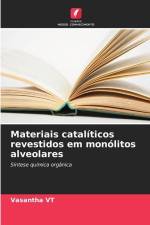 Materiais catalíticos revestidos em monólitos alveolares af Vasantha Vt