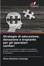 Strategie di educazione, donazione e trapianto per gli operatori sanitari af Silvia Martinez Camargo