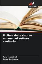 Il clima delle risorse umane nel settore sanitario af Raja Jebasingh