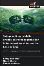 Sviluppo di un modello lineare dell'area fogliare per la formulazione di farmaci a base di erbe af Nancy Kumbhani