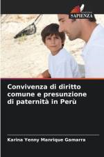 Convivenza di diritto comune e presunzione di paternità in Perù af Karina Yenny Manrique Gamarra