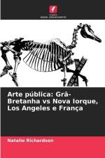 Arte pública: Grã-Bretanha vs Nova Iorque, Los Angeles e França af Natalie Richardson