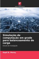 Simulação de computação em grade para balanceamento de carga af Kapil B. Morey