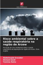 Risco ambiental sobre a saúde respiratória na região de Arzew af Abdelmajid Snouber