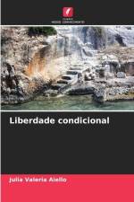 Liberdade condicional af Julia Valeria Aiello