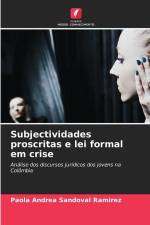Subjectividades proscritas e lei formal em crise af Paola Andrea Sandoval Ramirez