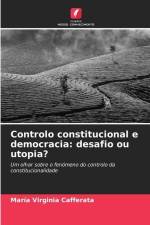 Controlo constitucional e democracia: desafio ou utopia? af María Virginia Cafferata