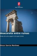Anacoreta entre ruínas af Oscar García Martínez